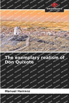 The exemplary realism of Don Quixote 1