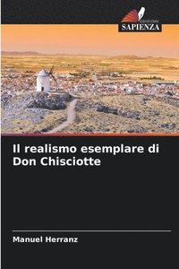 bokomslag Il realismo esemplare di Don Chisciotte