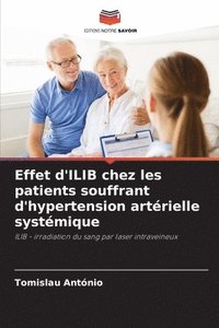 bokomslag Effet d'ILIB chez les patients souffrant d'hypertension artrielle systmique