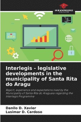 Interlegis - legislative developments in the municipality of Santa Rita do Aragu 1