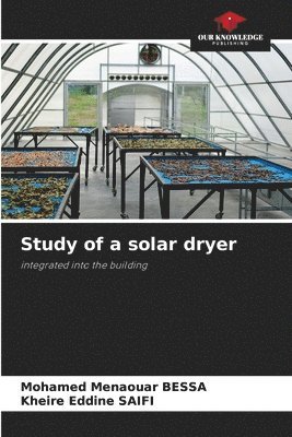 Study of a solar dryer 1