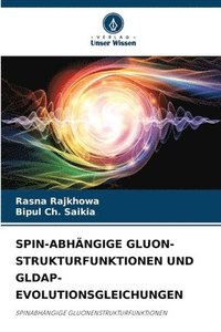 bokomslag Spin-Abhngige Gluon-Strukturfunktionen Und Gldap-Evolutionsgleichungen