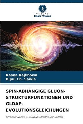 Spin-Abhngige Gluon-Strukturfunktionen Und Gldap-Evolutionsgleichungen 1