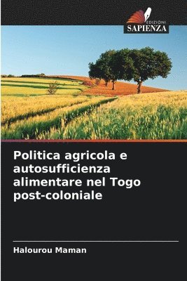 Politica agricola e autosufficienza alimentare nel Togo post-coloniale 1