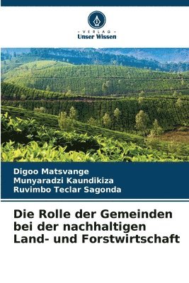 Die Rolle der Gemeinden bei der nachhaltigen Land- und Forstwirtschaft 1