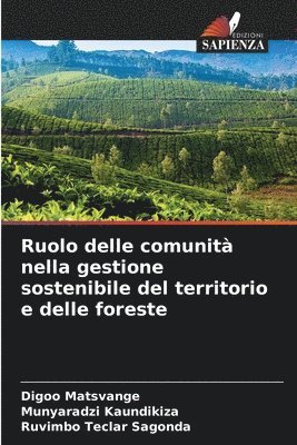 bokomslag Ruolo delle comunit nella gestione sostenibile del territorio e delle foreste