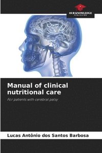 bokomslag Manual of clinical nutritional care