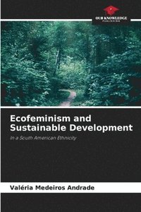 bokomslag Ecofeminism and Sustainable Development