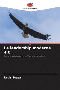 bokomslag Le leadership moderne 4.0