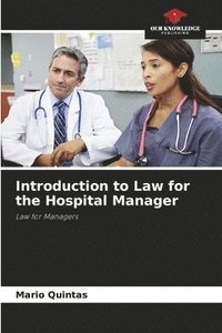 bokomslag Introduction to Law for the Hospital Manager