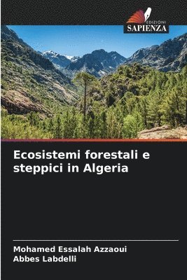 Ecosistemi forestali e steppici in Algeria 1