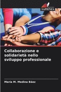 bokomslag Collaborazione e solidariet nello sviluppo professionale