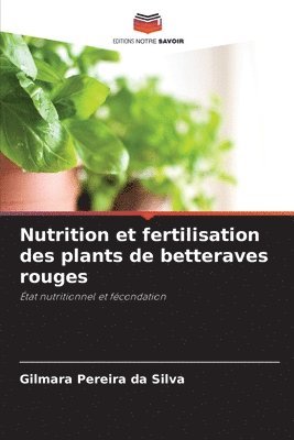 Nutrition et fertilisation des plants de betteraves rouges 1