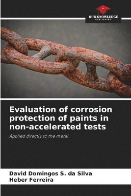 bokomslag Evaluation of corrosion protection of paints in non-accelerated tests