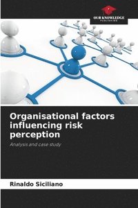 bokomslag Organisational factors influencing risk perception
