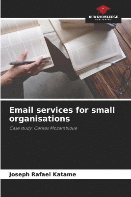 bokomslag Email services for small organisations