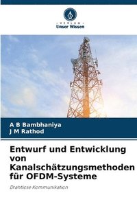 bokomslag Entwurf und Entwicklung von Kanalschtzungsmethoden fr OFDM-Systeme