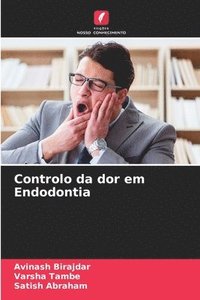 bokomslag Controlo da dor em Endodontia