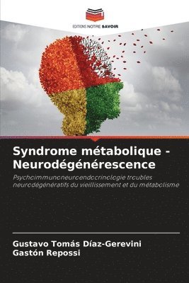 Syndrome mtabolique - Neurodgnrescence 1