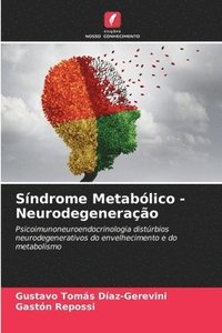 bokomslag Sndrome Metablico - Neurodegenerao