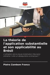 bokomslag La thorie de l'application substantielle et son applicabilit au Brsil