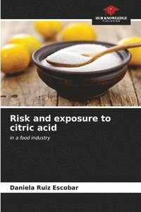 bokomslag Risk and exposure to citric acid
