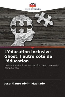 L'ducation inclusive - Ghost, l'autre ct de l'ducation 1