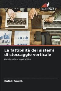 bokomslag La fattibilit dei sistemi di stoccaggio verticale