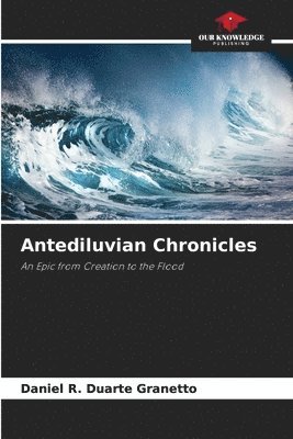 Antediluvian Chronicles 1