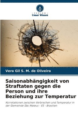 bokomslag Saisonabhngigkeit von Straftaten gegen die Person und ihre Beziehung zur Temperatur