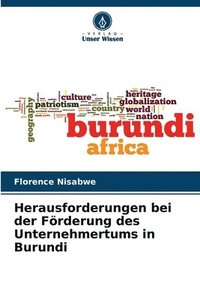 bokomslag Herausforderungen bei der Frderung des Unternehmertums in Burundi