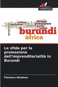 bokomslag Le sfide per la promozione dell'imprenditorialit in Burundi