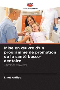 bokomslag Mise en oeuvre d'un programme de promotion de la sant bucco-dentaire