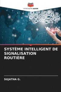 bokomslag Systme Intelligent de Signalisation Routire