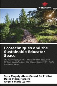 bokomslag Ecotechniques and the Sustainable Educator Space