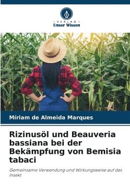 Rizinusl und Beauveria bassiana bei der Bekmpfung von Bemisia tabaci 1