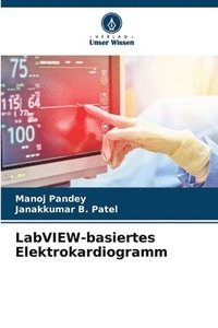 bokomslag LabVIEW-basiertes Elektrokardiogramm