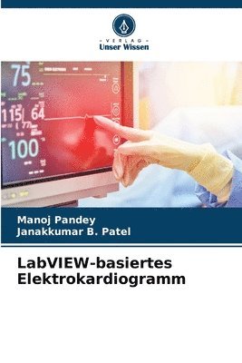 LabVIEW-basiertes Elektrokardiogramm 1