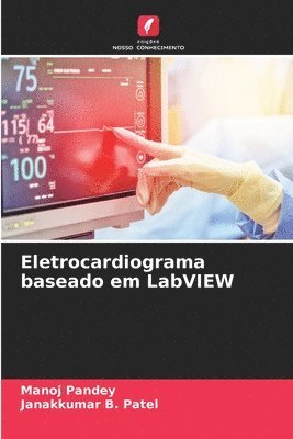 Eletrocardiograma baseado em LabVIEW 1