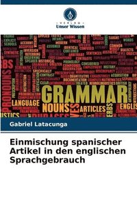 bokomslag Einmischung spanischer Artikel in den englischen Sprachgebrauch