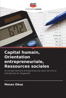 Capital humain, Orientation entrepreneuriale, Ressources sociales 1