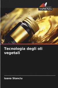 bokomslag Tecnologia degli oli vegetali