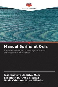 bokomslag Manuel Spring et Qgis