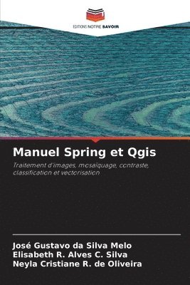 bokomslag Manuel Spring et Qgis