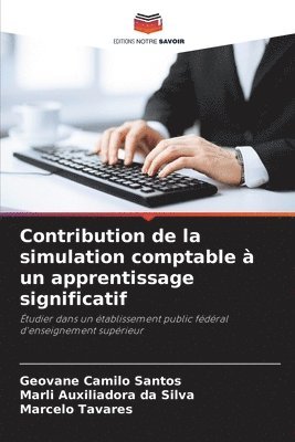 Contribution de la simulation comptable  un apprentissage significatif 1