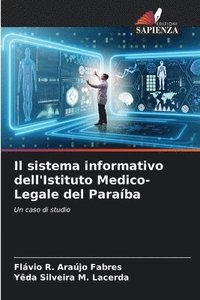 bokomslag Il sistema informativo dell'Istituto Medico-Legale del Paraba