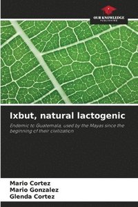 bokomslag Ixbut, natural lactogenic