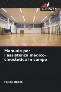 bokomslag Manuale per l'assistenza medico-cinestetica in campo