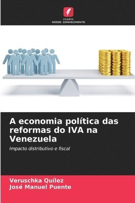 A economia poltica das reformas do IVA na Venezuela 1