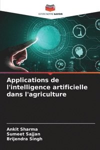 bokomslag Applications de l'intelligence artificielle dans l'agriculture